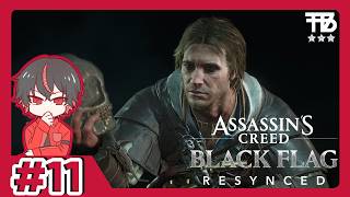 #11【たっくん】Assassin's Creed Black Flag Resynced アサシン クリード ブラック フラッグ RE:シンクロ【アクションRPG】