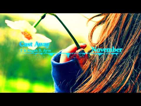 T & Sugah - Cast Away ft. Ayve