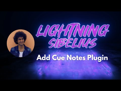 Lightning Sibelius - Add Cue Notes Plugin