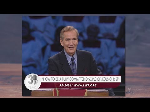 Adrian Rogers: How to be a Fully Committed Disciple of Jesus Christ #2434