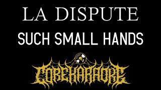 La Dispute - Such Small Hands [Karaoke Instrumental]