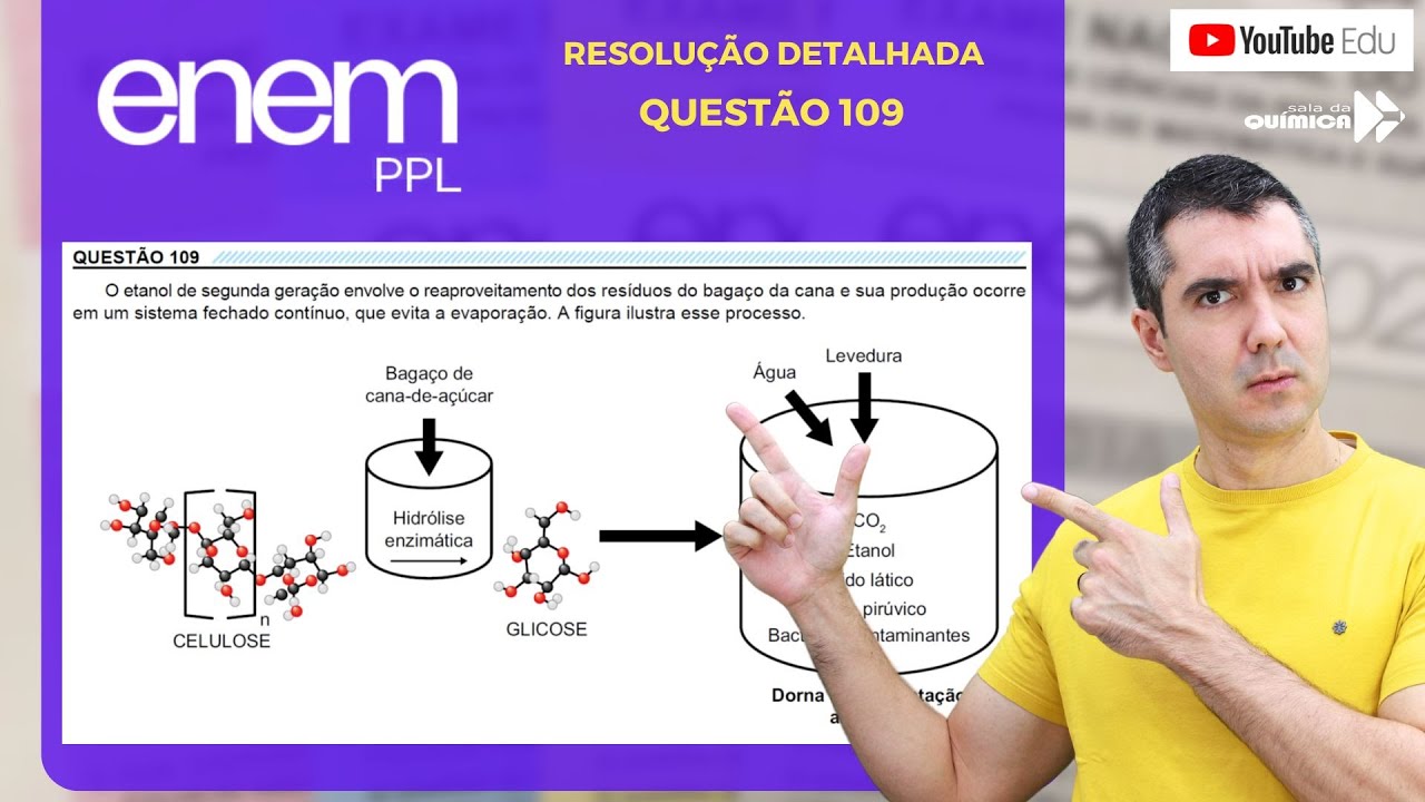 QUÍMICA ENEM PPL 2023! "O etanol de segunda geração envolve o reaproveitamento dos resíduos ..."