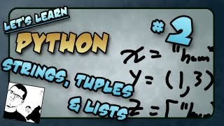Download the video "Let's Learn Python - Basics #2 of 8 - Strings, Lists, Tuples and Dictionaries"