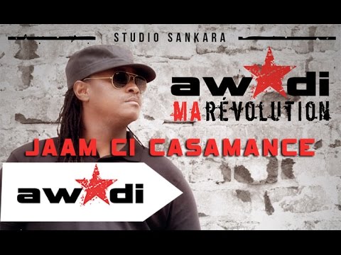 Awadi - Jamm ci Casamance feat Bouba kirikou & Natty Jean