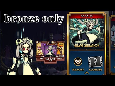 skullgirls mobile GRAVE SITUATION with bronze