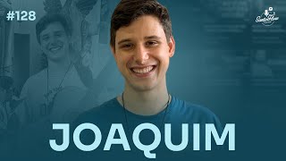 JOAQUIM | SantoFlow Podcast #128