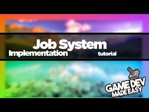 HOW TO - Implement the Unity Job System TUTORIAL