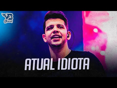 Atual Idiota - Nadson Ferinha (Repertorio Atualizado) 2024
