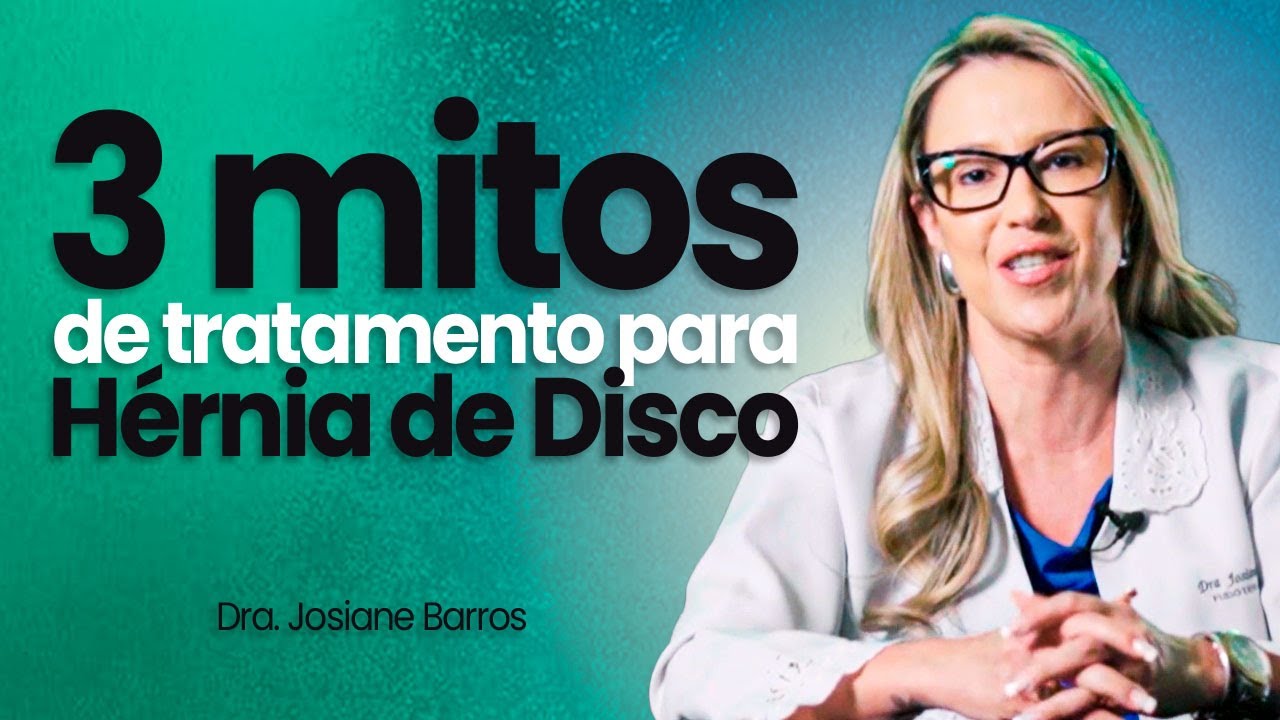 3 Mitos de Tratamentos para Hérnia de Disco