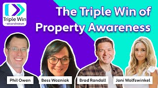 The Triple Win of Property Awareness