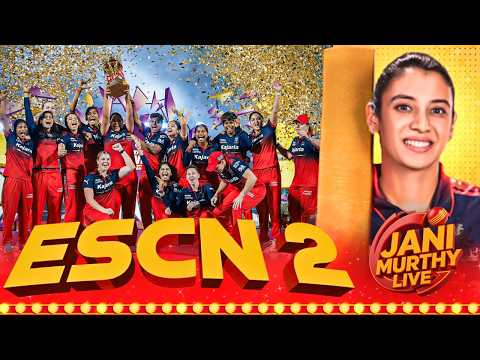 ESCN 2 | RCB are Tata WPL 2026 Champions! | Live with Jani🔴