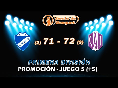 #Promoción - Juego 5 (+5): 9 de Julio (2) 71 - 72 (3) Independiente