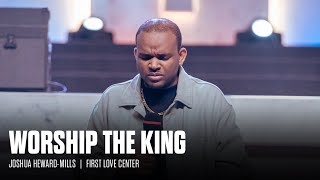 Worship the King | Joshua Heward-Mills