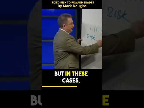 Fixed Risk Trade with Risk-Reward ratio tip from Pro Trader "Mark Douglas"