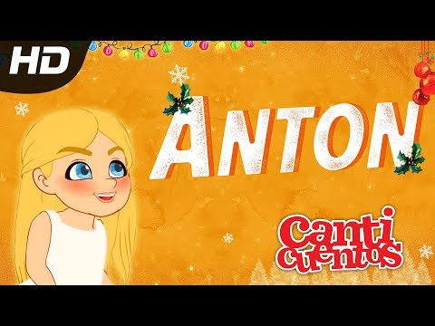 Anton, Juana, Villancico Clásico Animado - Mundo Canticuentos