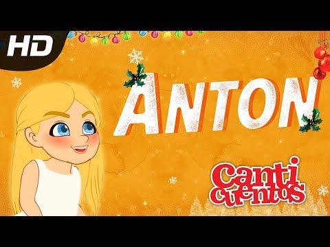 Anton, Juana, Villancico Clásico Animado - Mundo Canticuentos