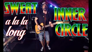 Download lagu Sweat (A la la long) Inner Circle COVER (NOT Bob Marley) mp3 Download lagu Sweat (A la la long) Inner Circle COVER (NOT Bob Marley) mp3