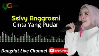 Download lagu Cinta Yang Pudar Selvy Anggraeni By UGS group Cover Dangdut Live Channel mp3 Download lagu Cinta Yang Pudar Selvy Anggraeni By UGS group Cover Dangdut Live Channel mp3