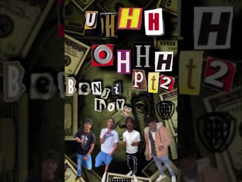 BenjiBoyz - Uhh Ohh Pt.2