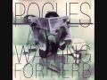 My Baby's Gone - The Pogues
