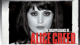 The Disappearance of Alice Creed: A Masterclass in Suspense