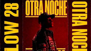 Video Otra Noche de Flow 28