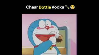 Download lagu chaar bottle vodka ft. Doraemon 😂 mp3