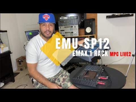 Emu Sp12 / Emu Emax 1 Rack - Akai MPC Live2 What I Think About New MPCs VS Old Samplers Like SP1200