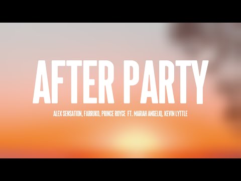 After Party - Alex Sensation, Farruko, Prince Royce ft. Mariah Angeliq, Kevin Lyttle [Lyrics Video]