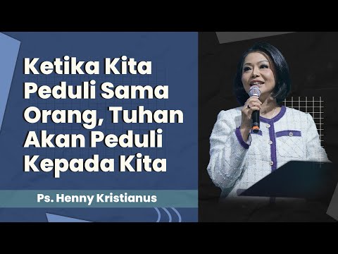 Melayani Sungguh-sungguh Meskipun Sedang Banyak Masalah. - Ps. Henny Kristianus