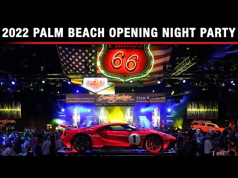2022 Palm Beach Opening Night Party - BARRETT-JACKSON PALM BEACH