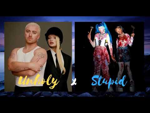 Unholy x STUPID | Mashup of Sam Smith, Kim Petras, and Ashnikko with Yung Baby Tate