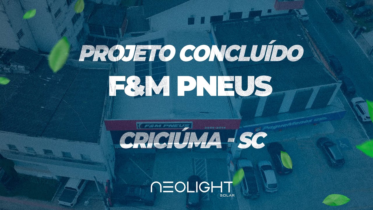 Sistema de Energia Solar F&M Pneus