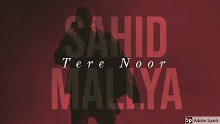 Shahid Mallya | Tera Noor Punjabi Song | Rajendra Rathor