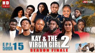 Download lagu Kay And The Virgin Girl - Season 2 Episode 15 mp3