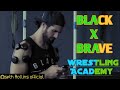 BLACK X BRAVE WRESTLING ACADEMY Burn It Down Seth Rollins Official