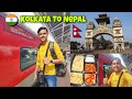 কলকাতা থেকে নেপাল 🇳🇵 First International Trip 🔥 Kolkata To Nepal | Howrah Raxaul 