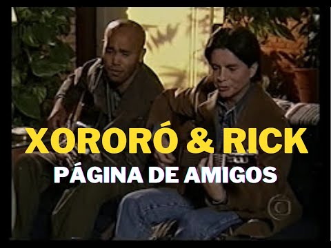Xororó & Rick - Página de amigos no violão