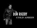 DON RIGSBY - Cold Ashes - Official Audio, Bluegrass, Bluegrass Music, New Music, Acoustic