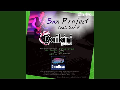 Sax Project (Electro House RMX) (feat. SaxP)