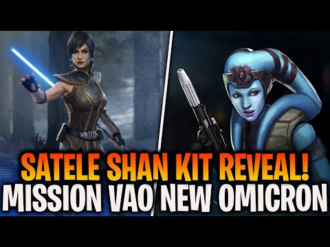 IT'S FINALLY HAPPENING! Satele Shan CONFIRMED + Kit Reveal - Mission Vao New Omicron