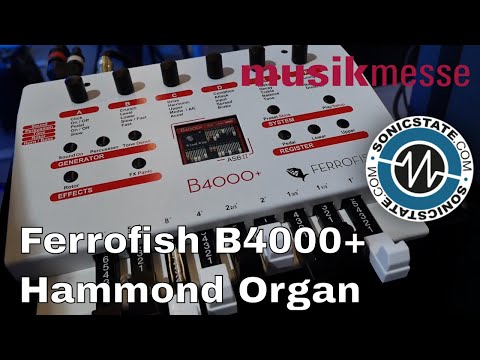 MESSE 2018: Ferrofish B4000+ Hammond Organ