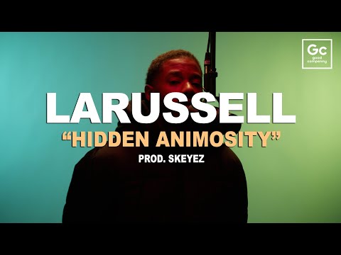 LaRussell, Skeyez - Hidden Animosity | GC Presents: HUES