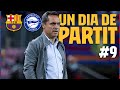 ??⚽ SERGI BARJUAN’S first MATCH IN CHARGE! | UN DIA DE PARTIT (EPISODE 9)
