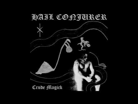 HAIL CONJURER - Last Vision