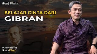 Download lagu Filsafat Cinta: Gibran Mengajarkan Cara Mencintai Tanpa Memiliki | Dr. Fahruddin Faiz mp3