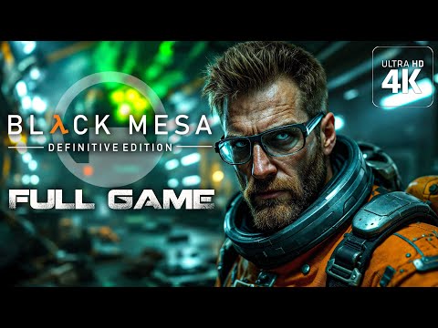 Black Mesa Definitive Edition｜Full Game Playthrough｜PC 4K Ultra