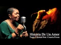 Tania Libertad feat. Cesaria Evora - Historia De ...
