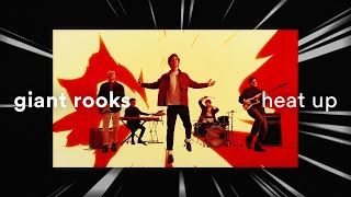 Musik-Video-Miniaturansicht zu Heat Up Songtext von Giant Rooks