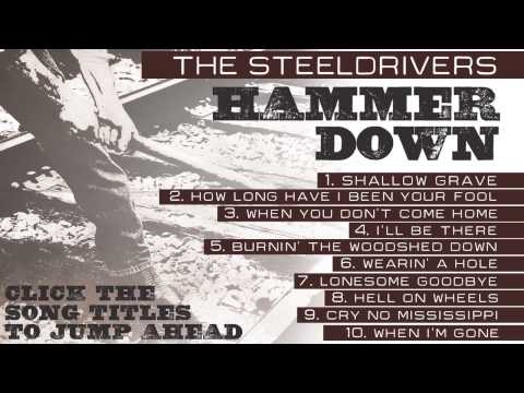 The SteelDrivers - 